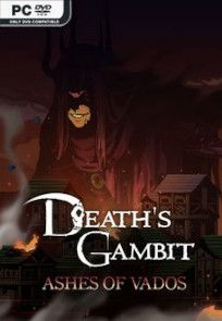 Death's Gambit: Afterlife - Ashes of Vados